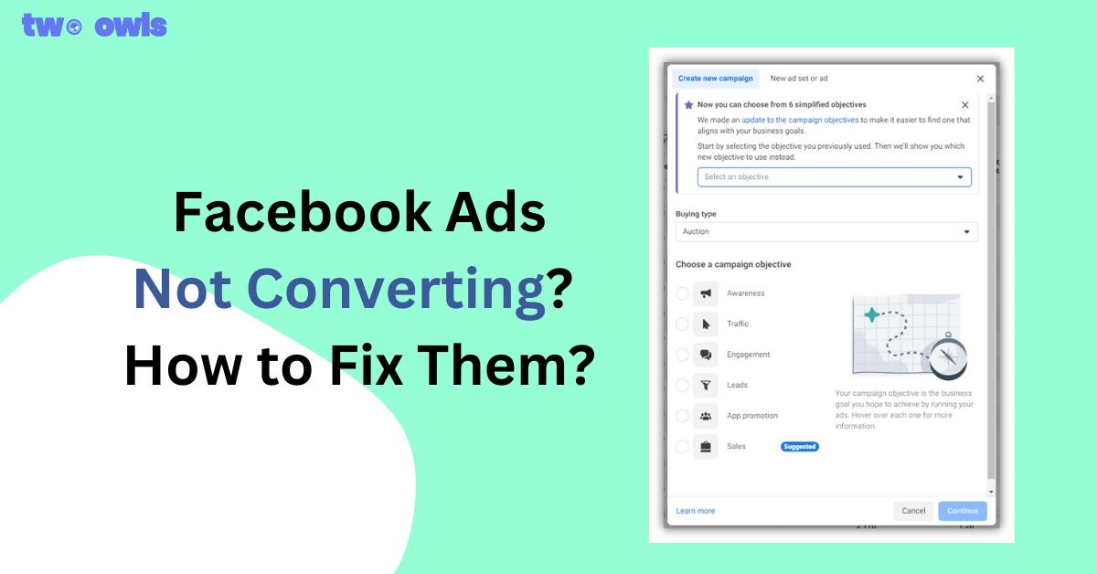 Facebook Ads Not Converting? Top 14 Reasons and How to Fix Them