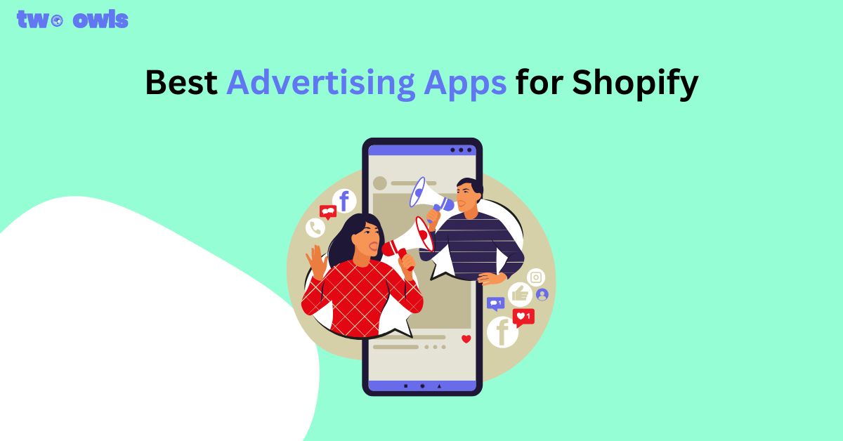 Top 10 Best Advertising Apps for Shopify That Actually Work