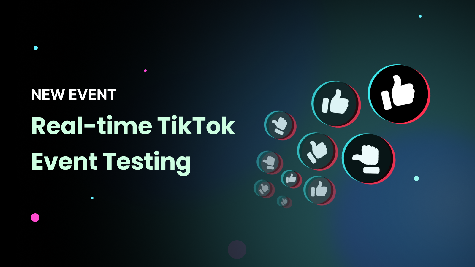 Introducing Real-time TikTok event testing - Omega TikTok Pixels