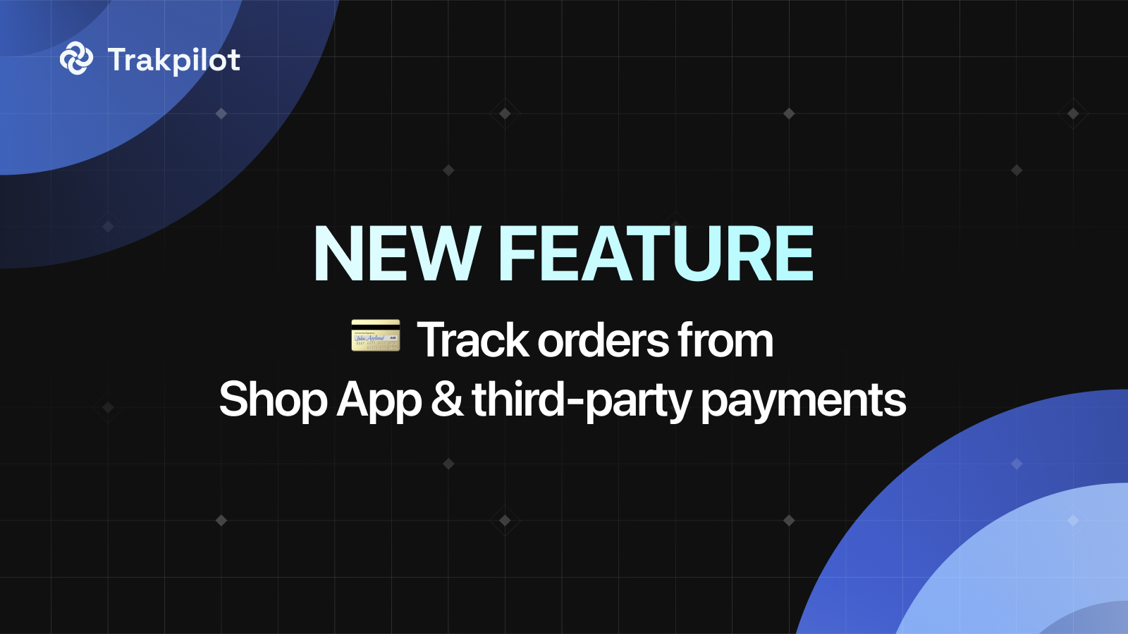 New in Trakpilot: Track Shop App & 3rd-Party Payment Conversions