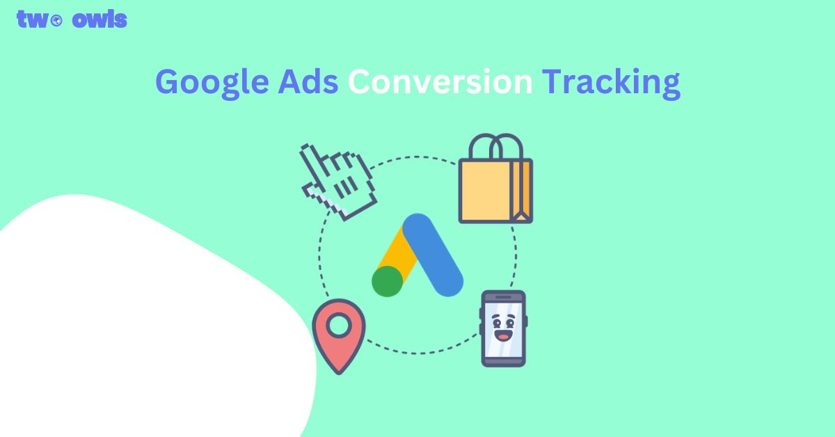 Store Owner's Blueprint for Perfect Shopify Google Ads Conversion Tracking