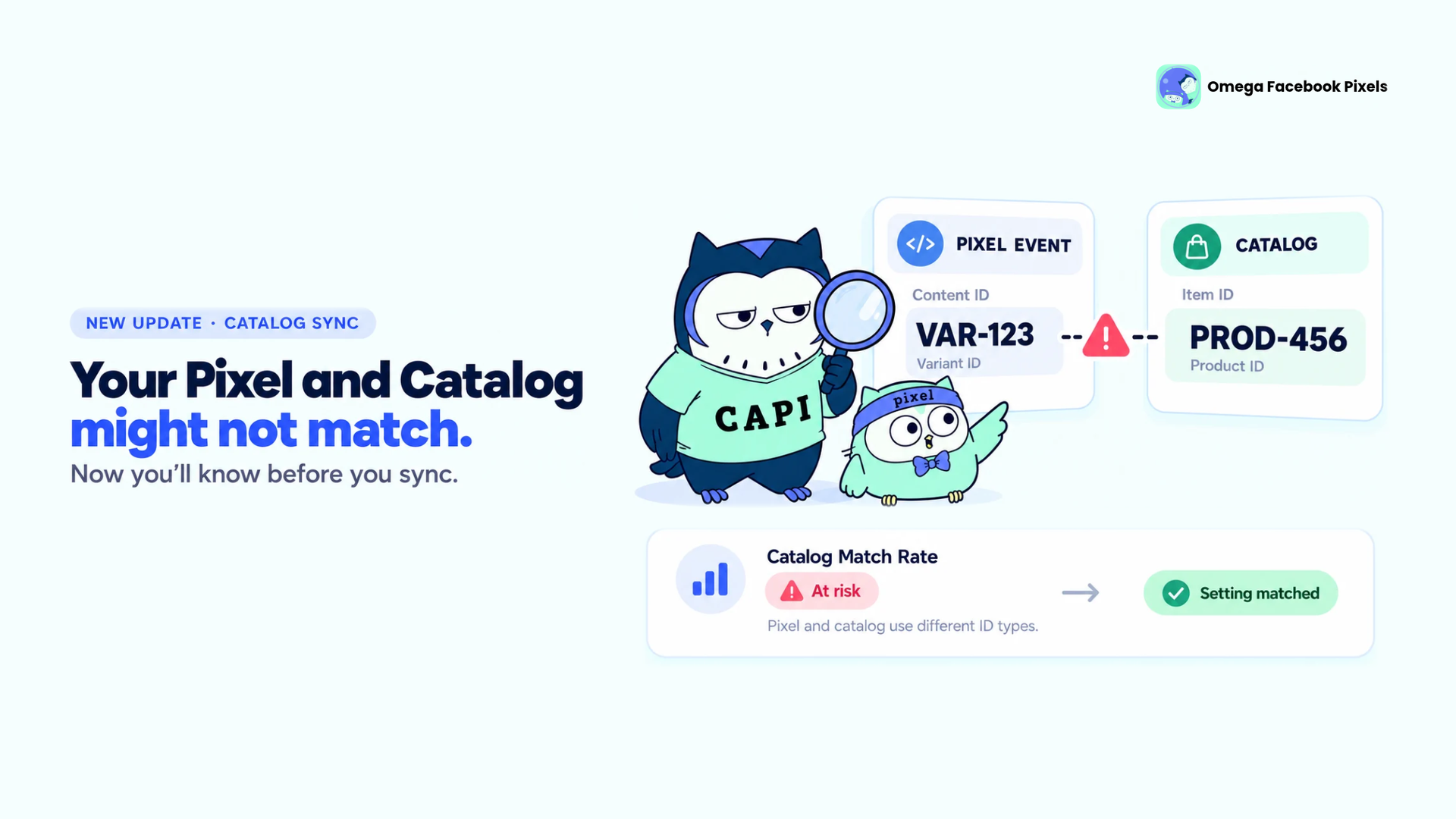 Omega Facebook Pixels Catches Catalog and Pixel Mismatches Before Your Match Rate Drops